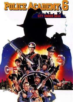 Постер Полицейская академия 6: Город в осаде